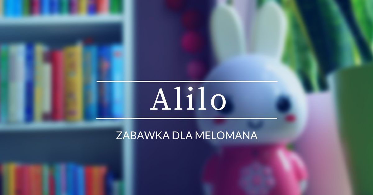 Recenzja Alilo Honey Bunny G6 [DŻIN Z TOMIKIEM] - Alilo. Rosnę z Tobą